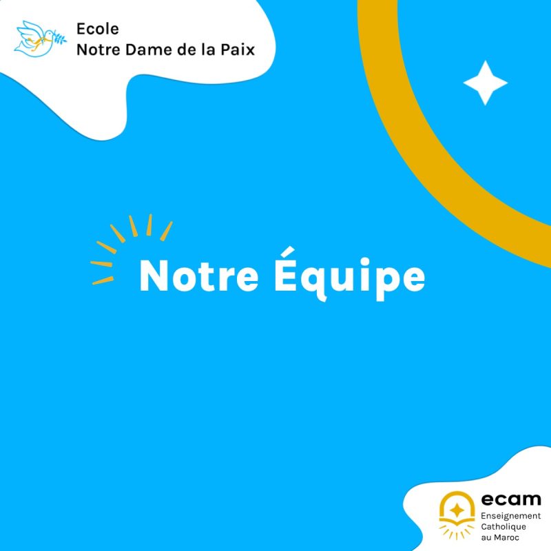 Notre Équipe--Notre-dame-de-la-paix